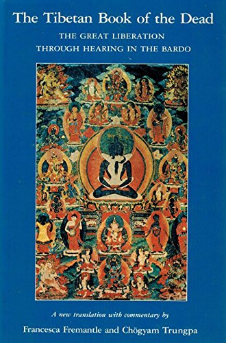 The Tibetan Book of the Dead - The Great Liberation Through 9781569571262