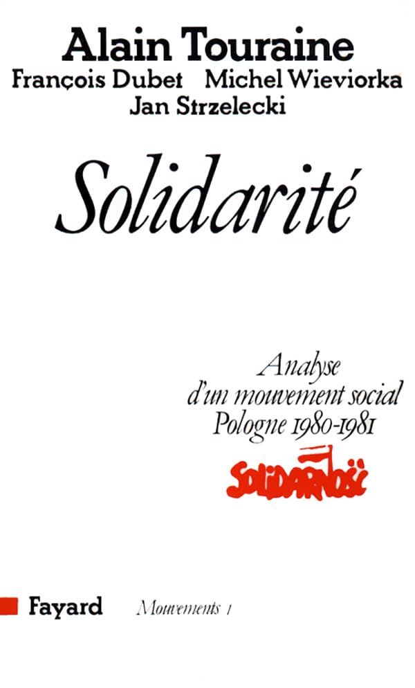 Solidarité: Analyse d'un mouvement social (Pologne 1980-1981) 9782213011813