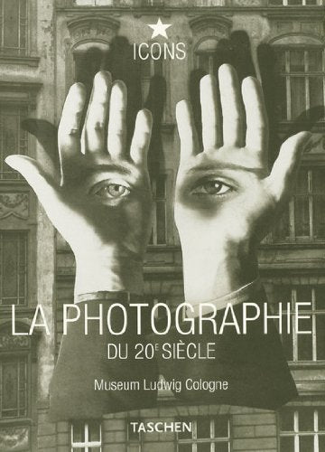 PO-25 LA PHOTOGRAPHIE DU 20E SIECLE 9783836507790