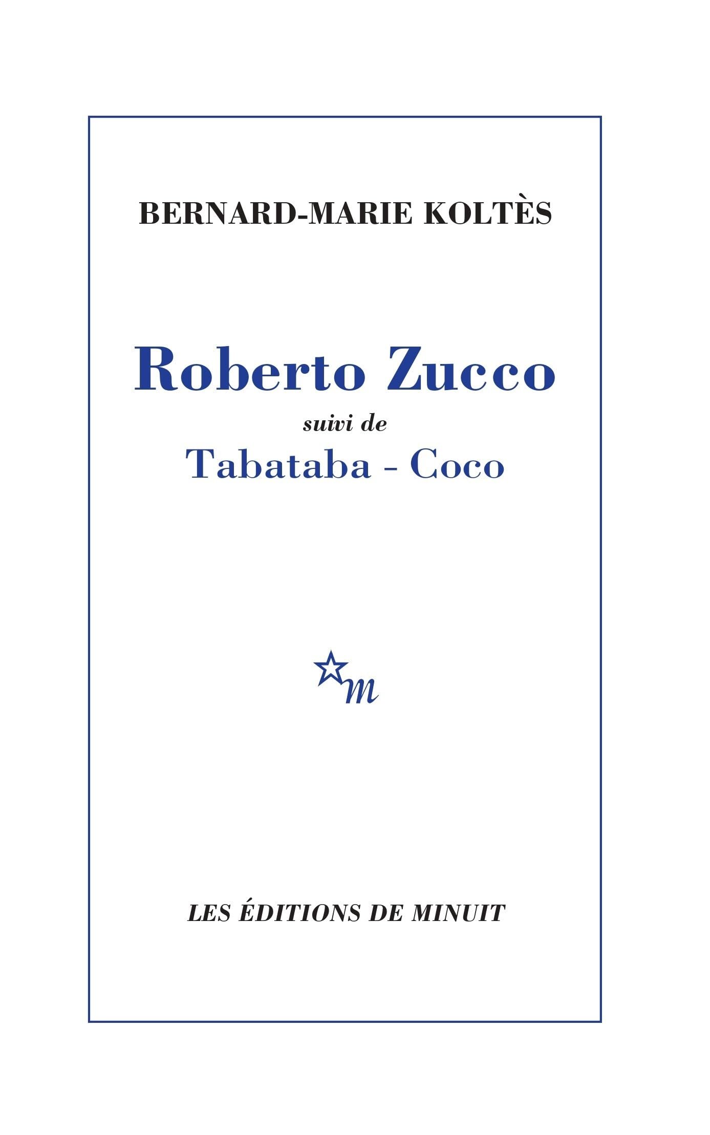 Roberto Zucco suivi de Tabataba - Coco 9782707321749