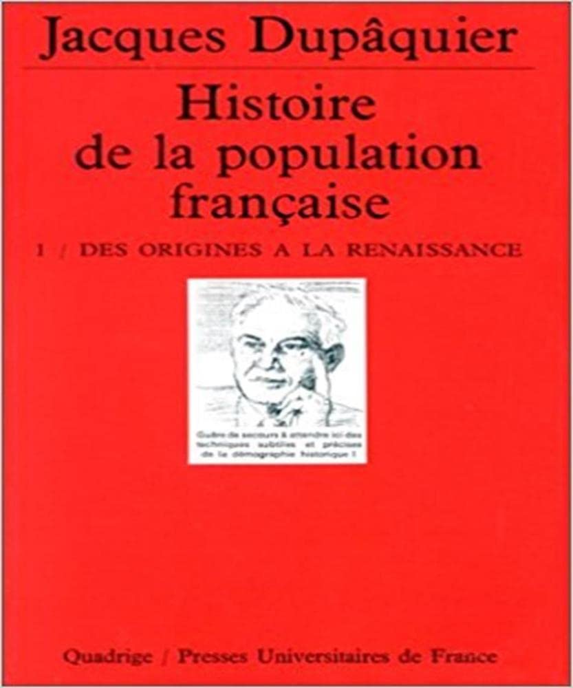 Histoire de la population française, tome 1 : Des origines à la renaissance 9782130468219