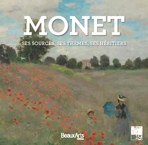 MONET - SES SOURCES, SES THEMES, SES HERITIERS 9782842787400