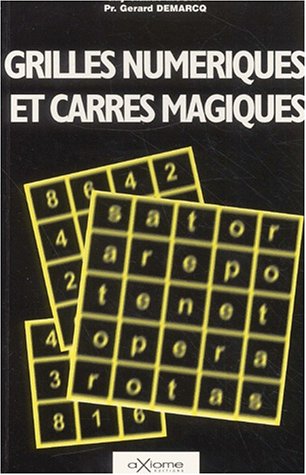 Grilles numériques et carres magiques 9782844620842