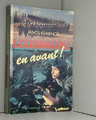 Légionnaire en avant ! 9782733901274