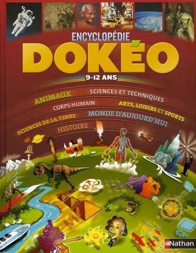 Dokéo 9-12 ans: L'encyclopédie nouvelle génération 9782092508312