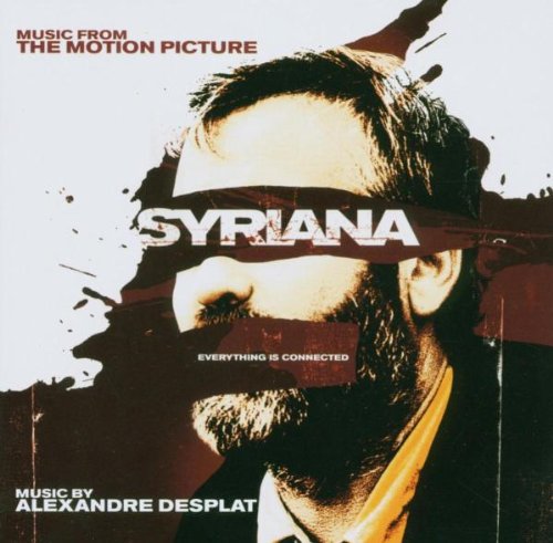 Syriana (Original Motion Picture Soundtrack) 0828767872025