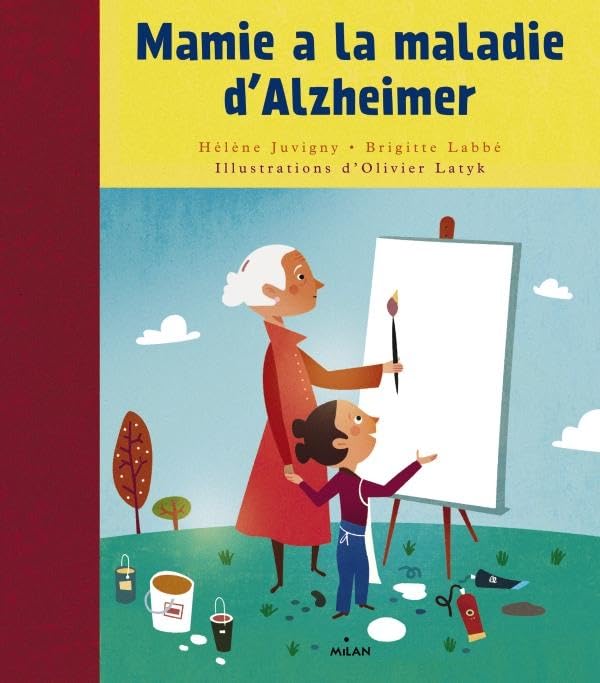 Mamie a la maladie d'Alzheimer 9782745935380