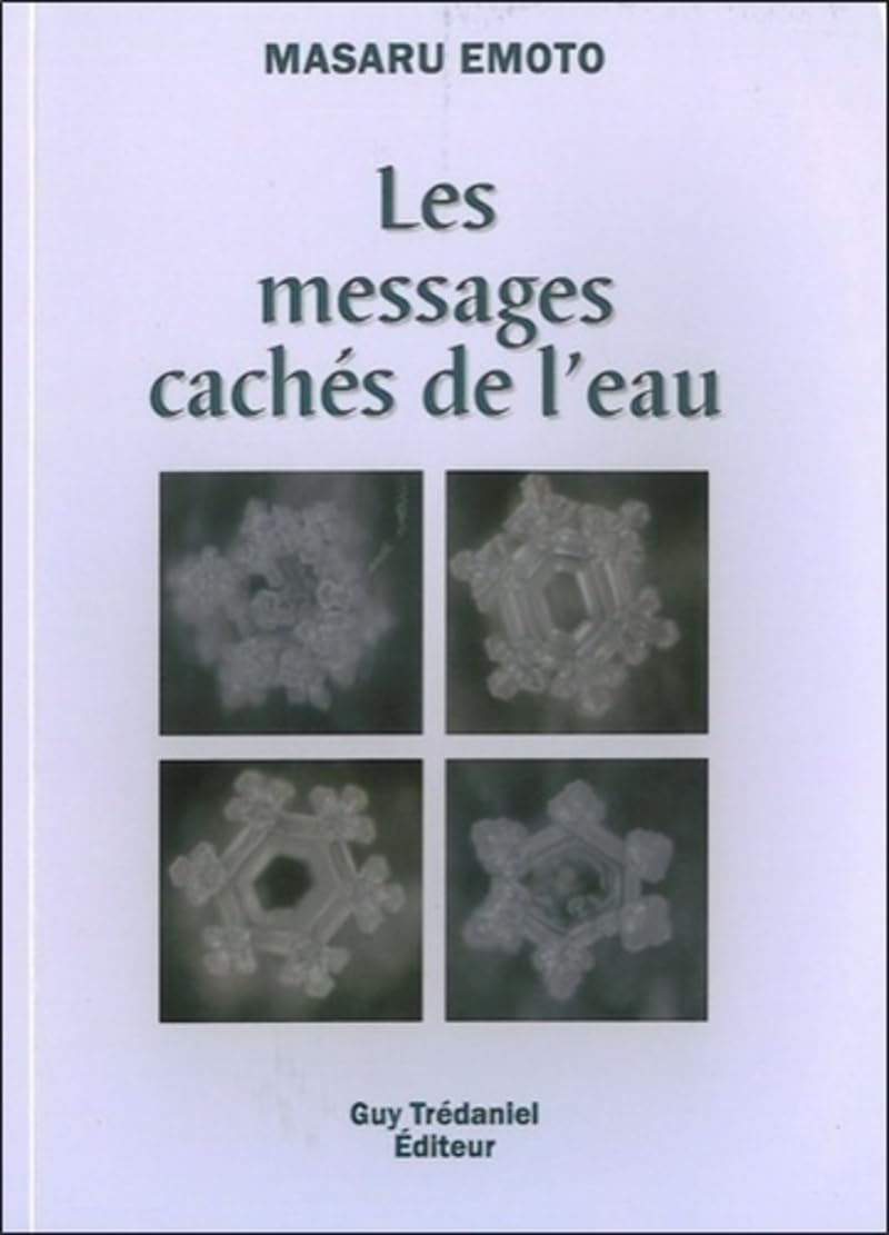 Les messages caches de l'eau 9782844455451