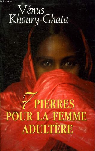 7 pierres pour la femme adultere. 9782298008913