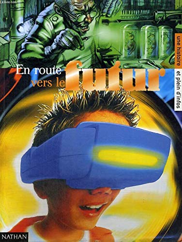 En route vers le futur 9782092090411