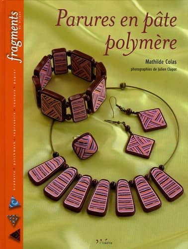 Parures en pâte polymère 9782350320069