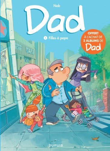 Dad - Tome 1 - Filles à papa (Gratuit) 9782800173894