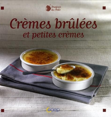 Crêmes brûlées et petites crèmes 9782737280542