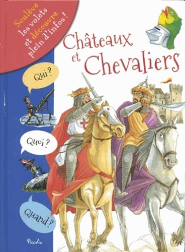 Châteaux et chevaliers: Qui ? Quoi ? Quand ? 9782753026896