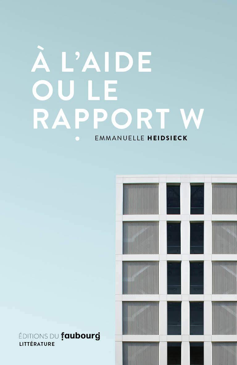 A l'aide ou le rapport W 9782491241025