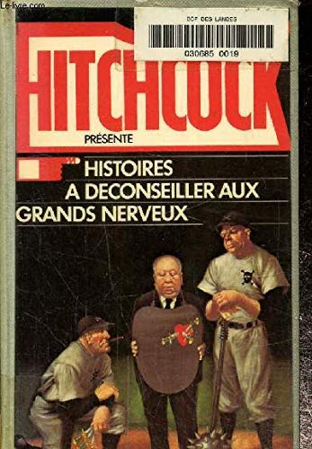 Histoires à déconseiller aux grands nerveux 9782266009898