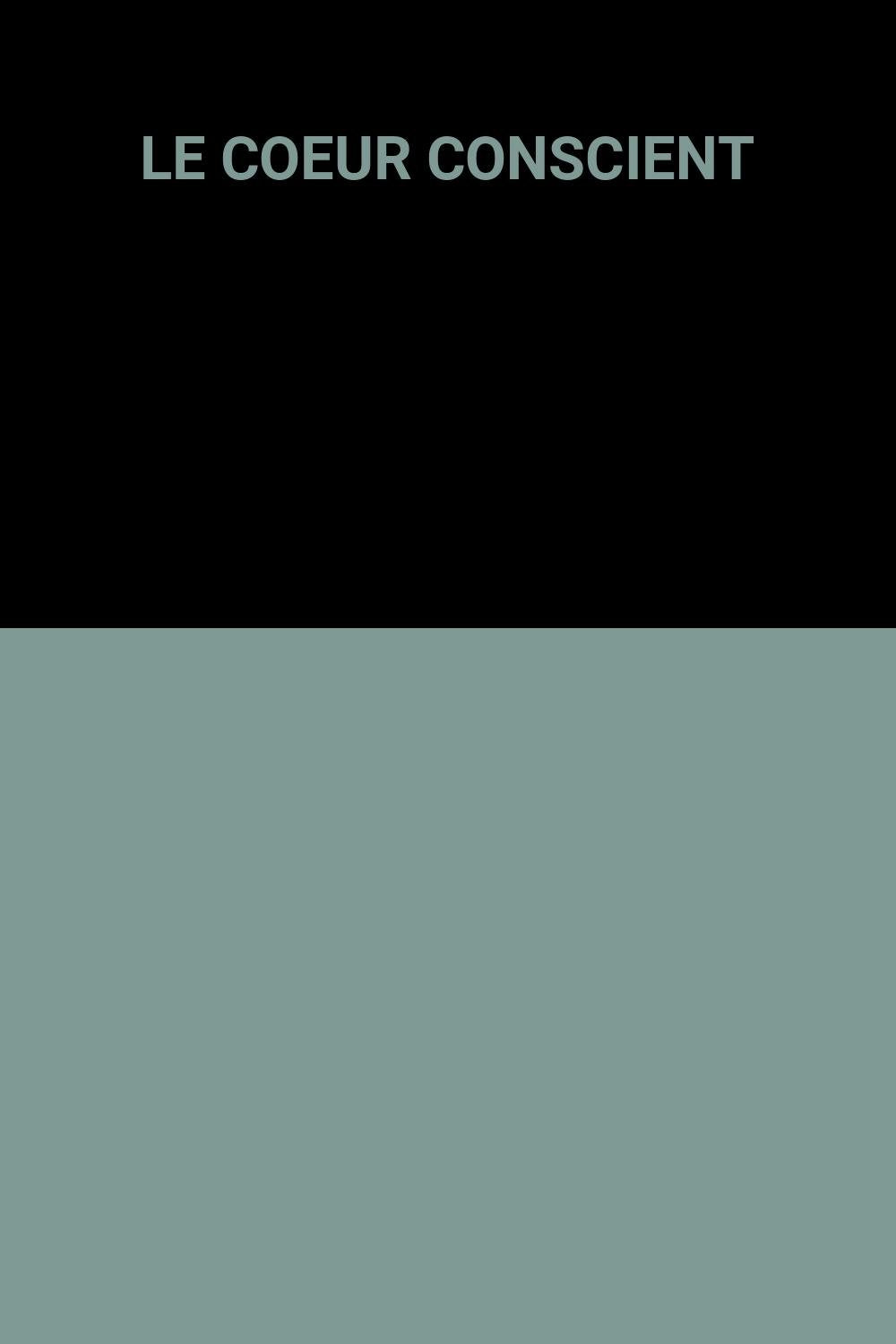 LE COEUR CONSCIENT 9782010097423