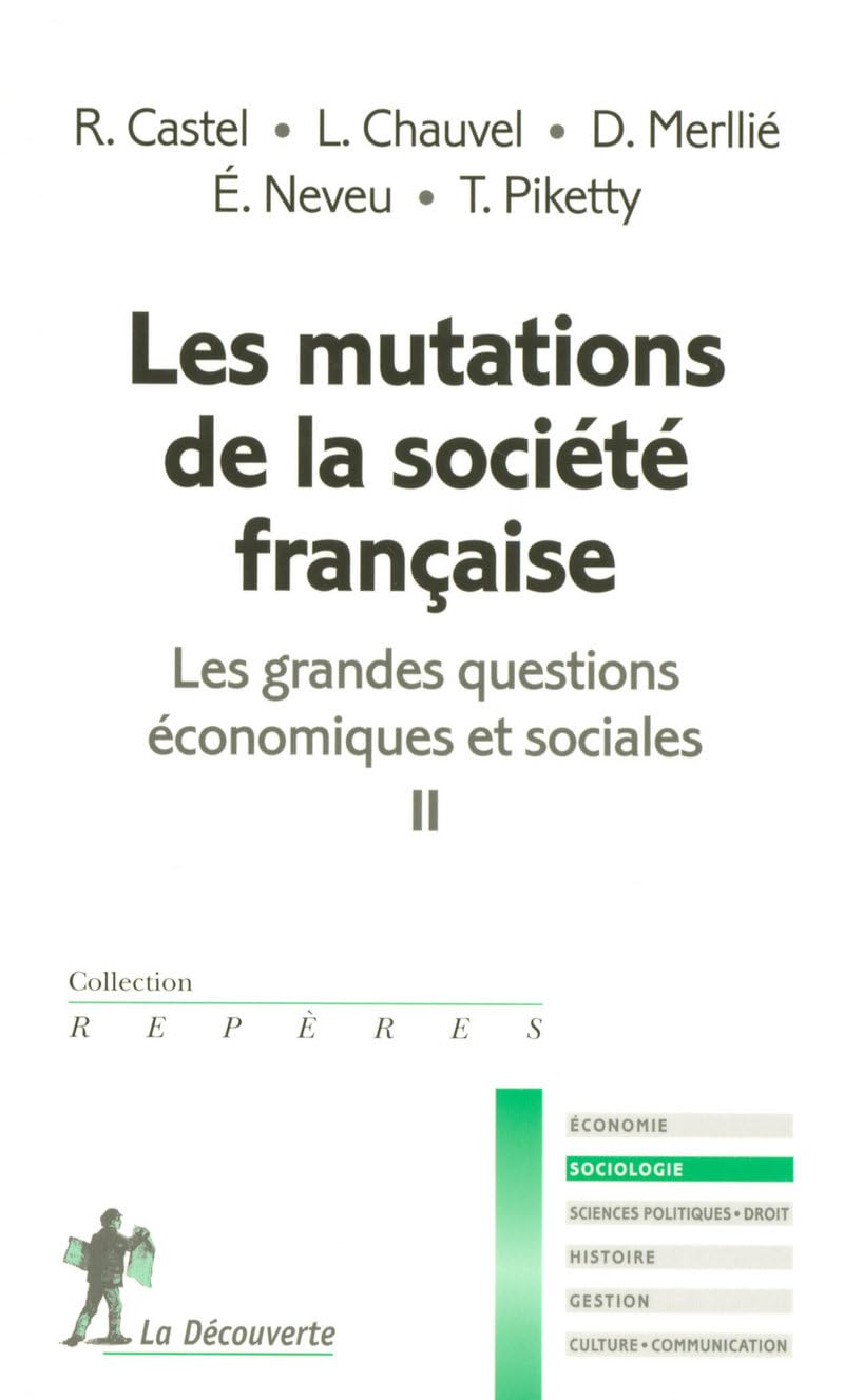 Les grandes questions économiques et sociales, Tome 2 : Les mutations de la société française 9782707152442