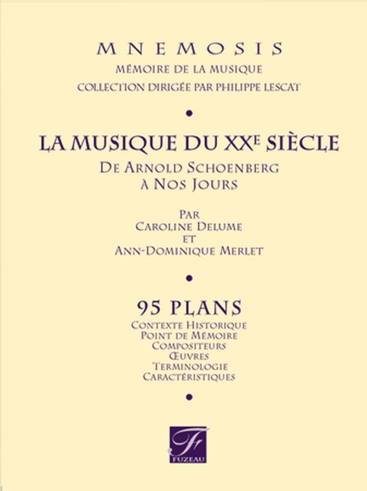 La musique du XXe siècle 9782841691173