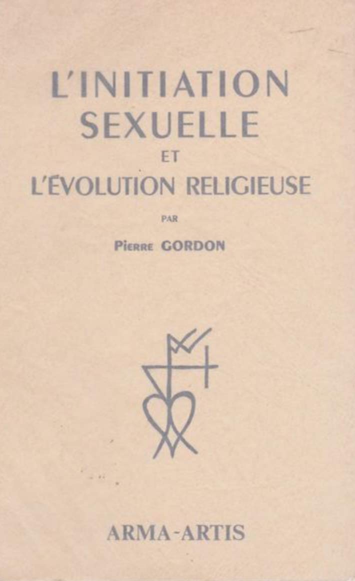 L'Initiation sexuelle et l'évolution religieuse