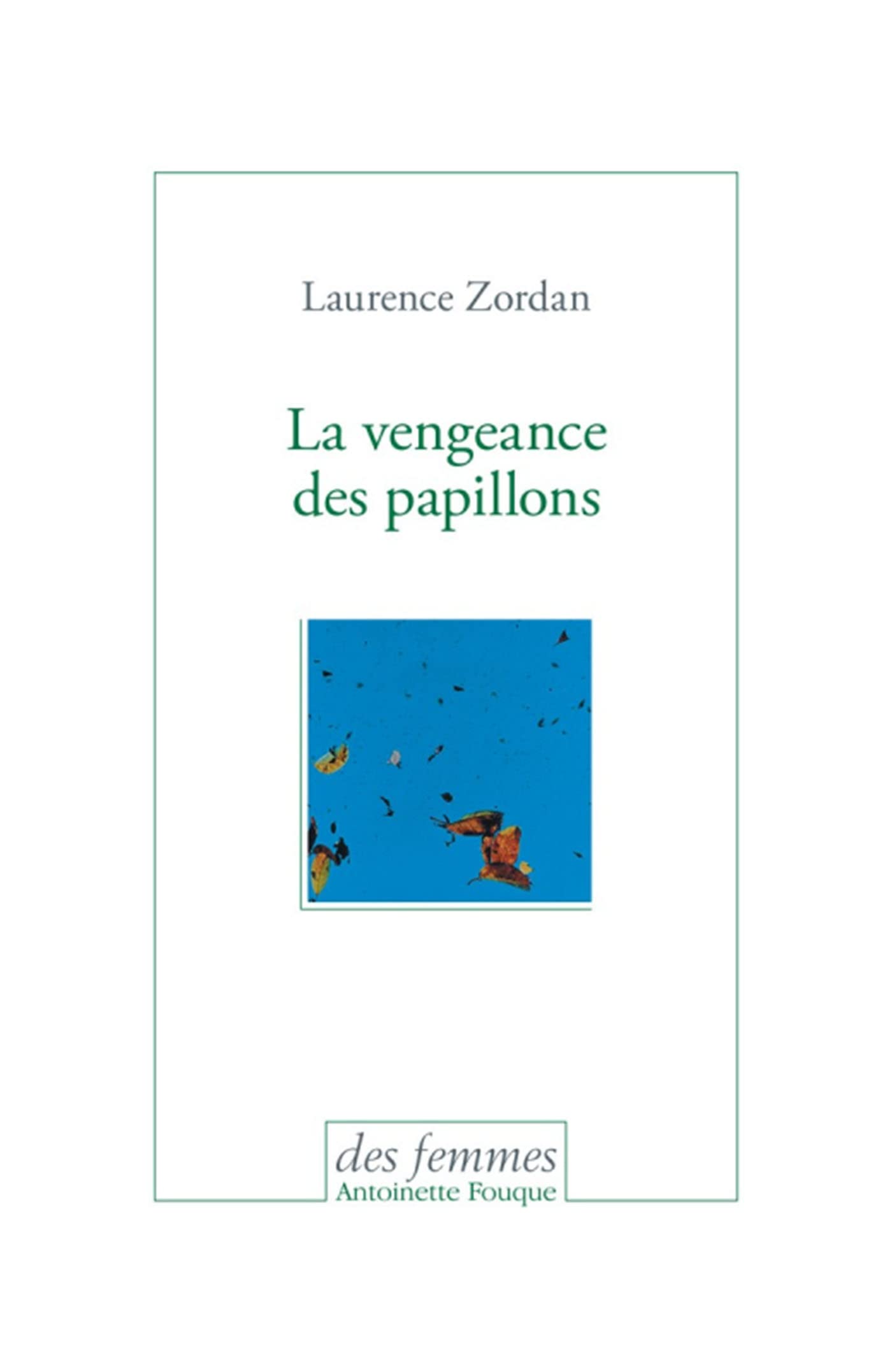 La vengeance des papillons 9782721006578