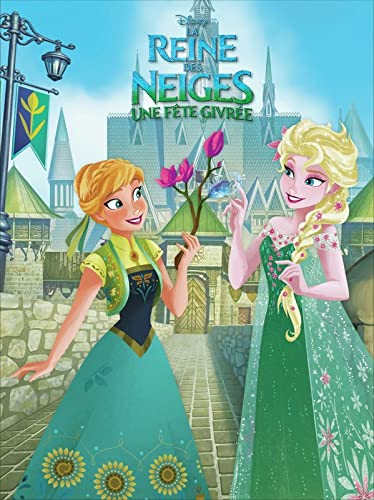 La Reine des Neiges - Une fête givrée ! 9782298110999