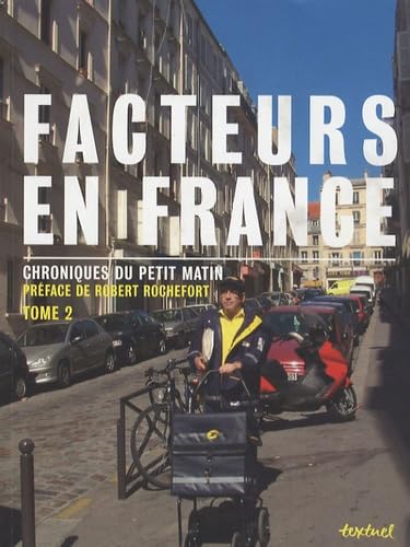 Facteurs en France - Chroniques du petit matin - Tome 2 9782845972018