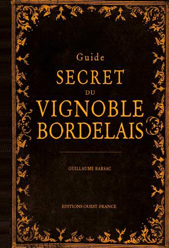 Guide secret du vignoble bordelais 9782737369414