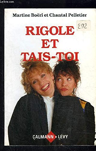 Rigole et tais-toi 9782702118467