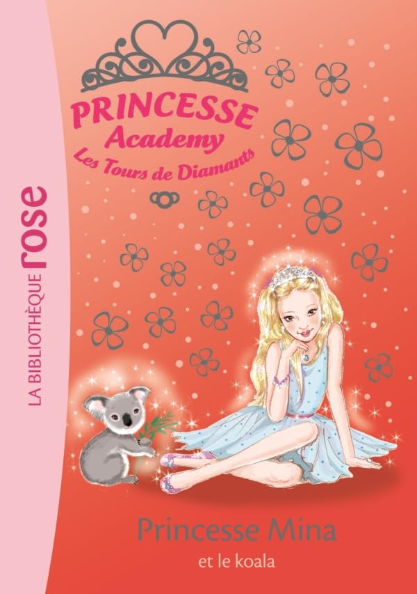 Princesse Academy 36 - Princesse Mina et le koala 9782012024465