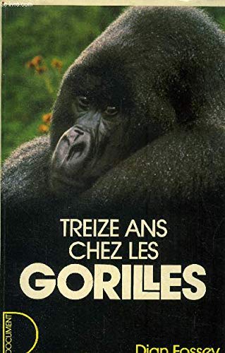 Treize ans chez les gorilles 9782258014169