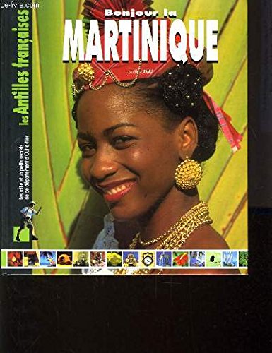 Bonjour la Martinique 9782719103685
