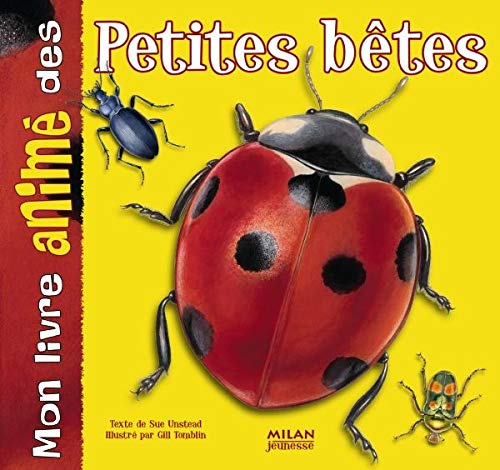 Mon livre animé des petites bêtes 9782745918796