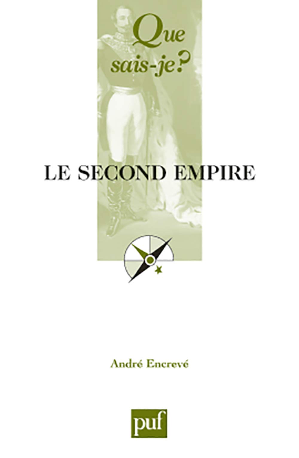 Le Second Empire 9782130544036
