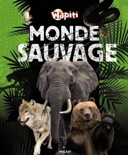 Monde sauvage 9782745962577