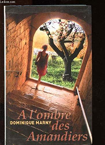 A l'ombre des amandiers 9782738217875