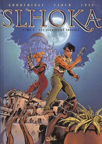 Slhoka, tome 2 : Jardin de Sangali 9782845654082