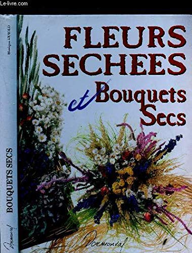 Fleurs séchées et bouquets secs 9782737232176