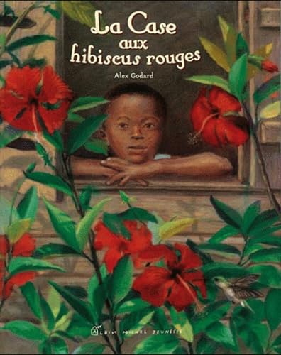 La Case aux hibiscus rouges 9782226149534