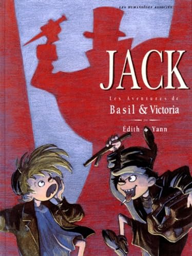 Basil et Victoria, Tome 2 : Jack 9782731609950