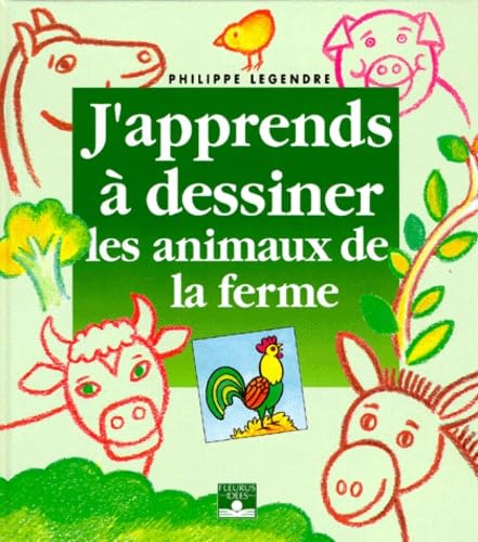 J'apprends à dessiner les animaux de la ferme 9782215018919
