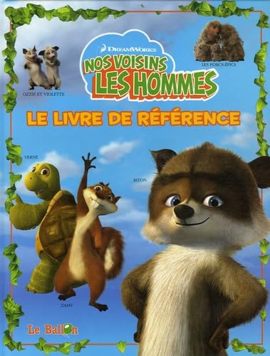 Nos Voisins les Hommes: Le livre de référence 9789037462012