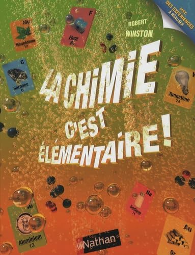 La chimie, c'est élémentaire ! 9782092518885