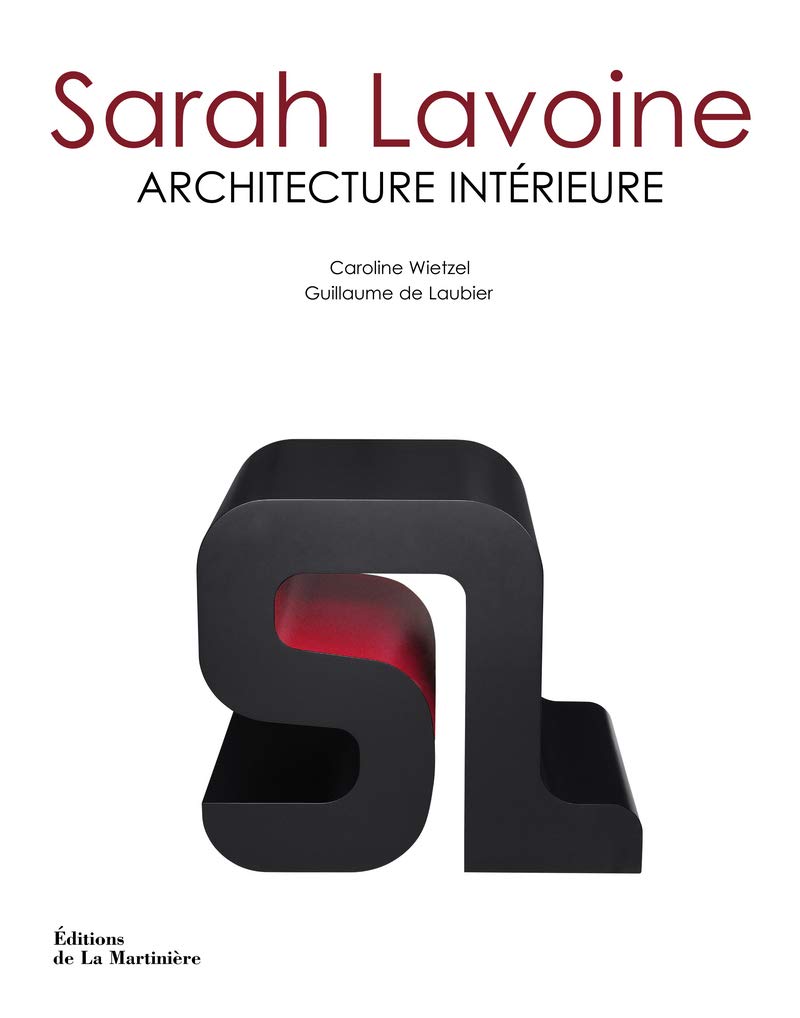 Sarah Lavoine: Architecture intérieure 9782732442785