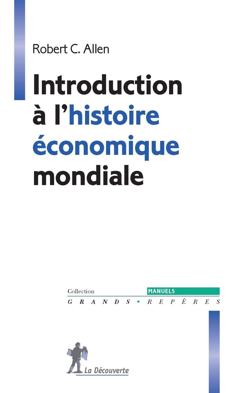 Introduction à l'histoire économique mondiale 9782707177834