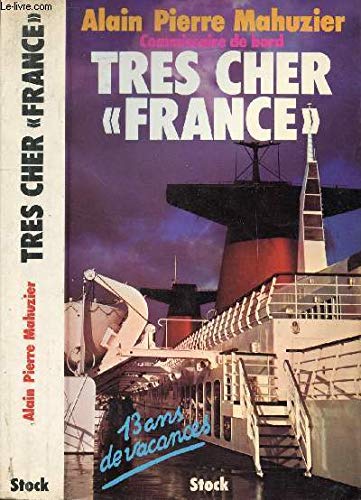 TRES CHER "FRANCE"