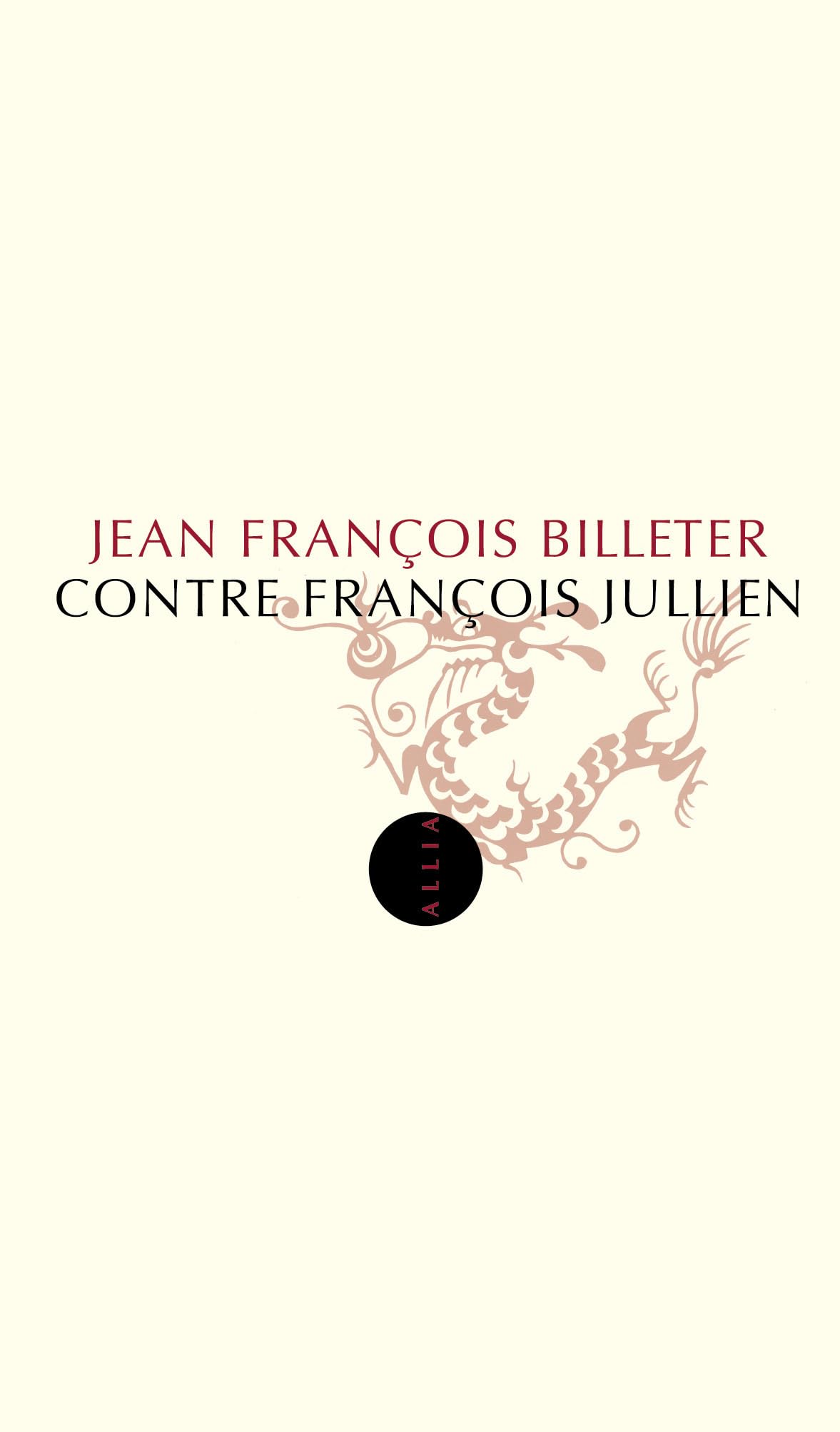 Contre François Jullien 9782844852168