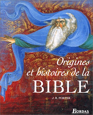 ORIGINE ET HIST DE LA BIBLE (Ancienne Edition) 9782040271961