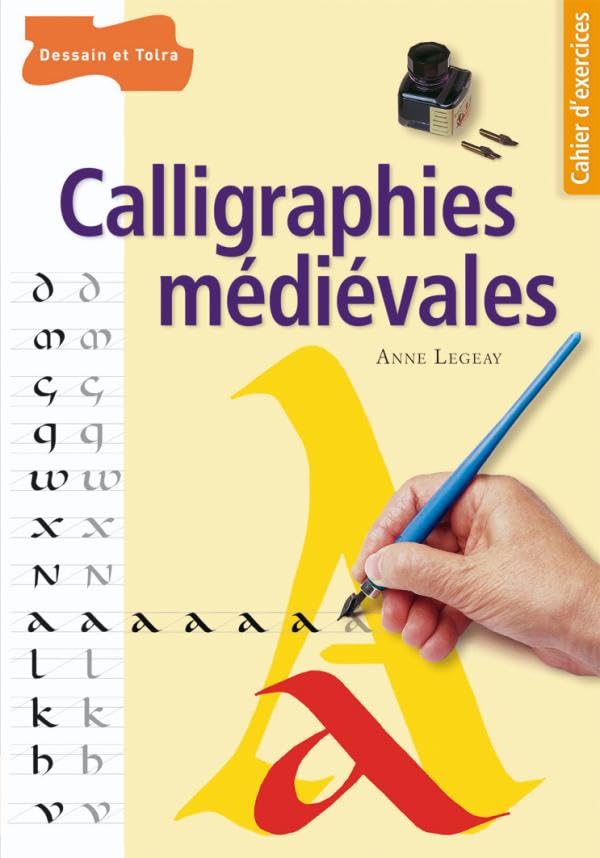 Calligraphies médiévales 9782047201909