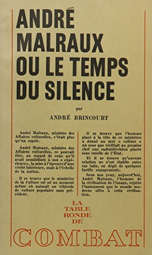 Andre Malraux Ou Le Temps Du Silence 9780320055058